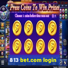 813 bet.com login